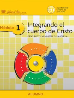1 Integrando el  cuerpo  de Cristo (Alumno)